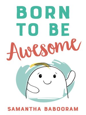 cover image of Born to Be Awesome
